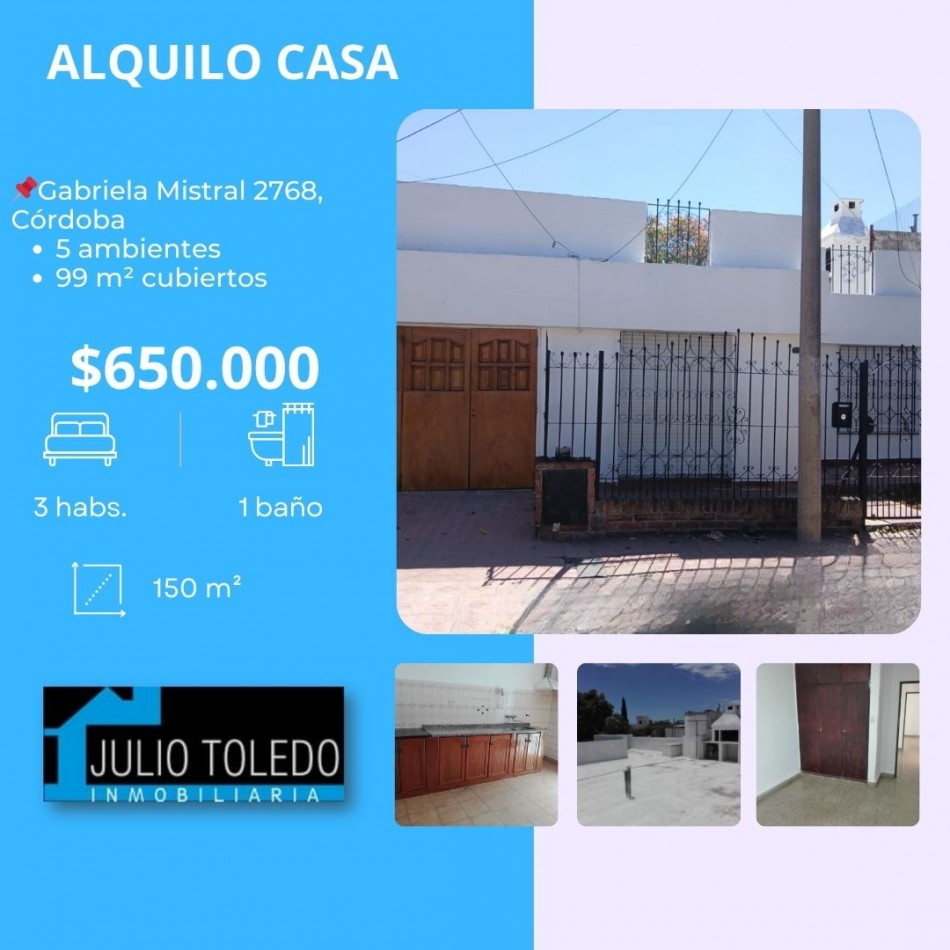 B° ROSEDAL: ALQUILO CASA DE 3 DORMITORIOS CON GARAJE